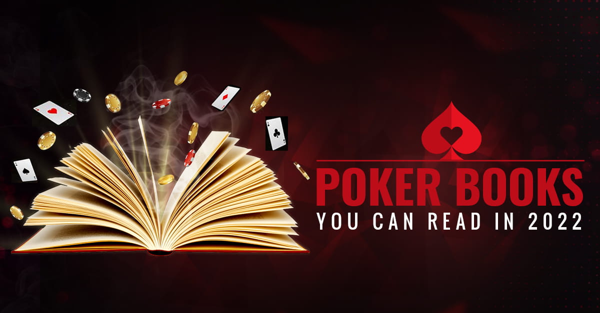 Poker Books You can Read in 2022